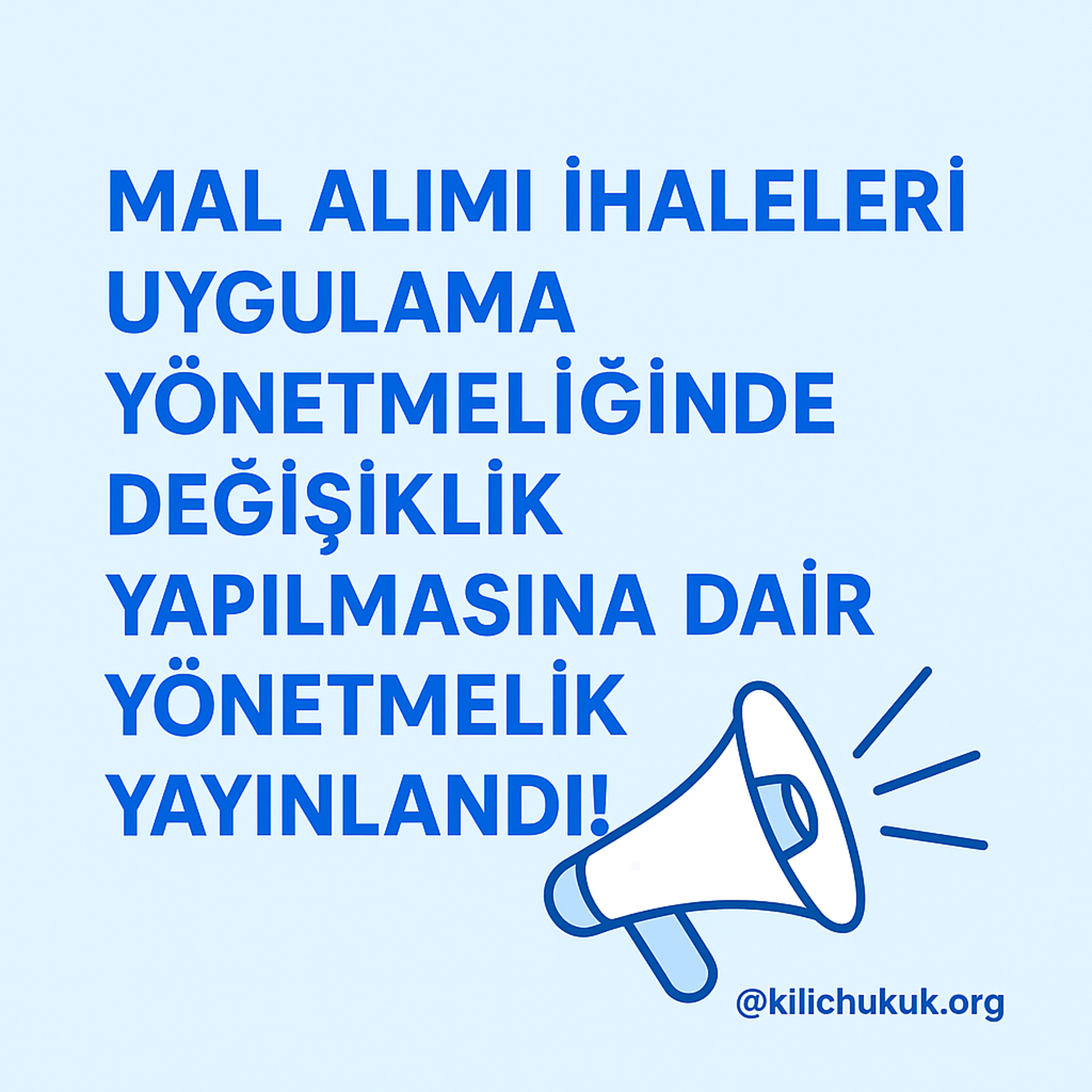 Mal Alımı İhaleleri İkincil Mevzuatında Önemli Değişiklikler Yayımlandı (30.07.2025)